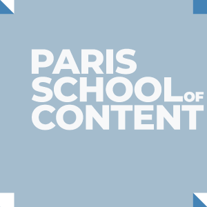 Paris School of Content école formation brand content